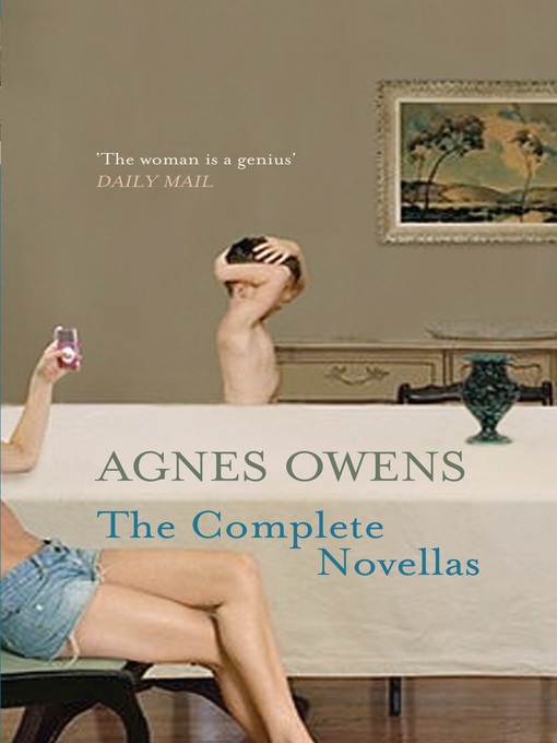 Title details for Agnes Owens by Agnes Owens - Wait list